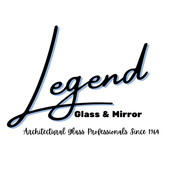 Legend Glass And Mirror